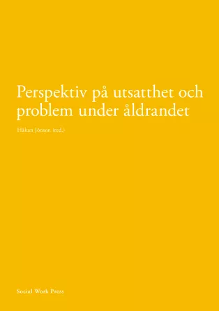 Framsidan av boken Perspektiv på utsatthet och problem under åldrandet.